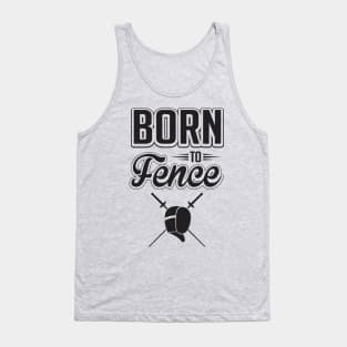 Born to fence Tank Top